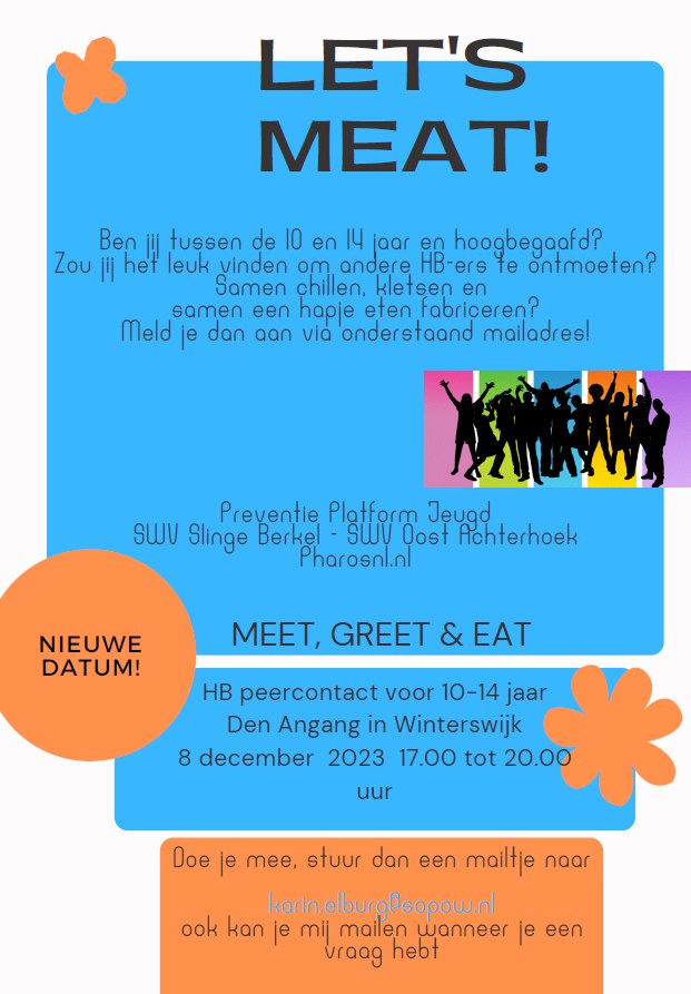 Let’s meat!!! 8 december in Den Angang een leuke activiteit voor hoogbegaafde kinderen tussen de 10 en 14 jaar.